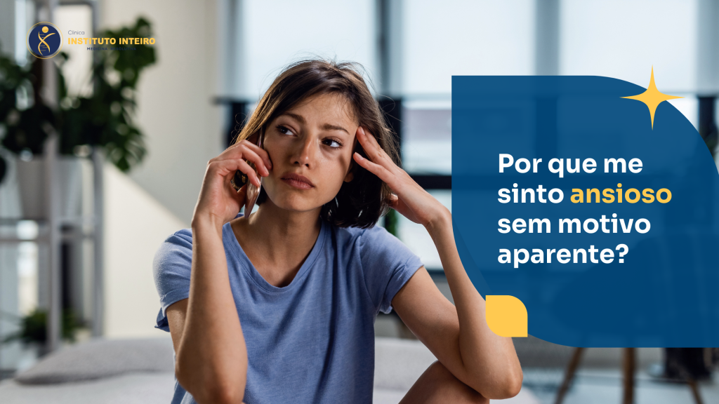 Ansiedade sem motivo
